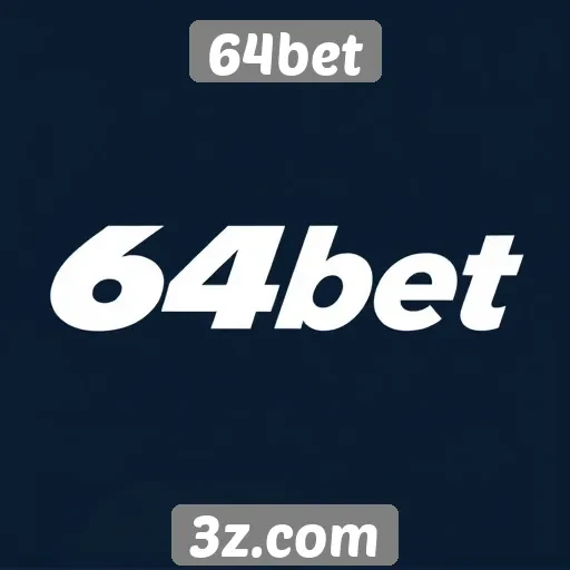 História do 64bet e seu crescimento no mercado